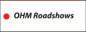 OHM Roadshows